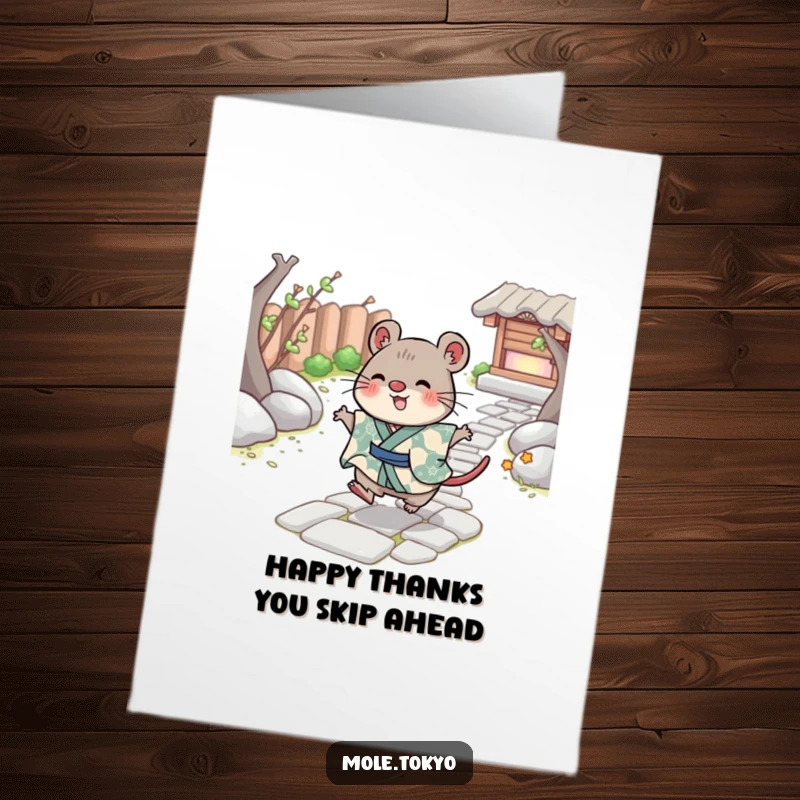 Funny Free Printable Thank You Card with a cheerful mole character in a patterned kimono skipping playfully across a stone path, sending thanks.